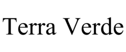 TERRA VERDE trademark
