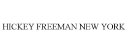 HICKEY FREEMAN NEW YORK trademark