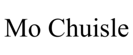 MO CHUISLE trademark