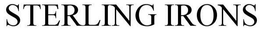 STERLING IRONS trademark