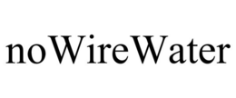 NOWIREWATER trademark