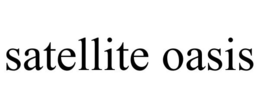 SATELLITE OASIS trademark