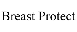 BREAST PROTECT trademark