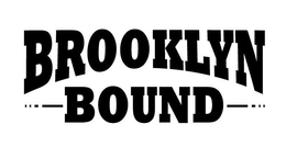 BROOKLYN BOUND trademark