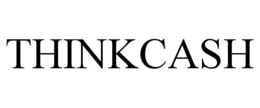THINKCASH trademark