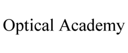OPTICAL ACADEMY trademark