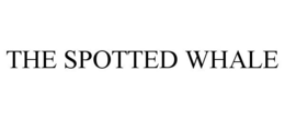 THE SPOTTED WHALE trademark