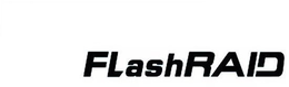 FLASHRAID trademark