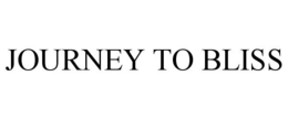 JOURNEY TO BLISS trademark