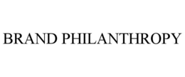 BRAND PHILANTHROPY trademark