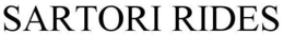 SARTORI RIDES trademark