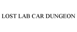 LOST LAB CAR DUNGEON trademark