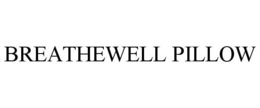 BREATHEWELL PILLOW trademark