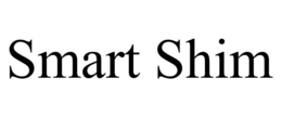 SMART SHIM trademark