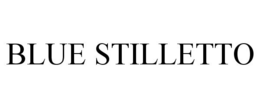BLUE STILLETTO trademark