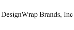 DESIGNWRAP BRANDS, INC trademark