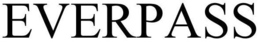 EVERPASS trademark