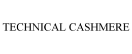 TECHNICAL CASHMERE trademark