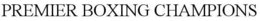 PREMIER BOXING CHAMPIONS trademark