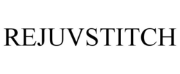 REJUVSTITCH trademark