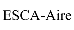 ESCA-AIRE trademark