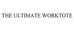 THE ULTIMATE WORKTOTE trademark