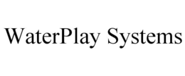 WATERPLAY SYSTEMS trademark