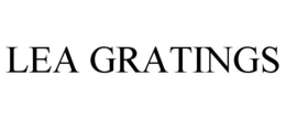 LEA GRATINGS trademark