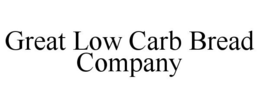 GREAT LOW CARB BREAD COMPANY trademark