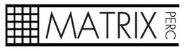 MATRIX PERC trademark