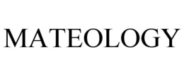 MATEOLOGY trademark