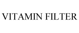 VITAMIN FILTER trademark