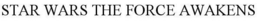 STAR WARS THE FORCE AWAKENS trademark