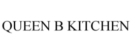 QUEEN B KITCHEN trademark