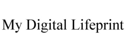 MY DIGITAL LIFEPRINT trademark