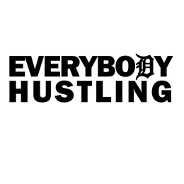 EVERYBODY HUSTLING trademark