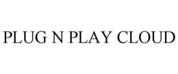 PLUG N PLAY CLOUD trademark