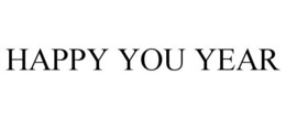 HAPPY YOU YEAR trademark