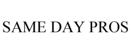 SAME DAY PROS trademark