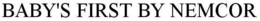 BABY'S FIRST BY NEMCOR trademark
