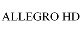 ALLEGRO HD trademark