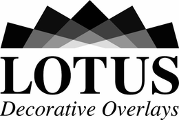 LOTUS DECORATIVE OVERLAYS trademark