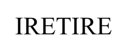 IRETIRE trademark