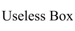 USELESS BOX trademark
