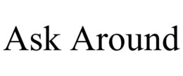 ASK AROUND trademark