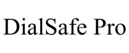 DIALSAFE PRO trademark