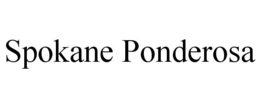 SPOKANE PONDEROSA trademark