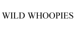 WILD WHOOPIES trademark