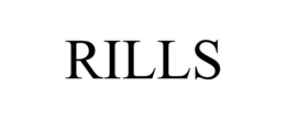 RILLS trademark