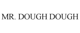 MR. DOUGH DOUGH trademark